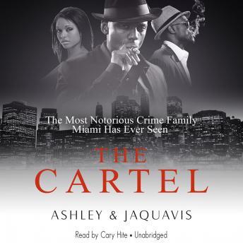 01 The Cartel - Ashley & JaQuavis