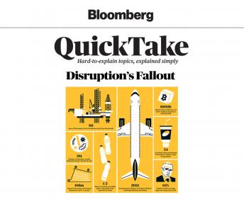 Bloomberg QuickTake: Disruption's Fallout Audiobook