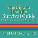 Listen Free to Bipolar Disorder Survival Guide: What You and Your ...