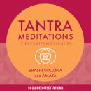 Listen Free to Tantra Meditations for Couples and Singles by Shashi ...