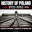 History Of Poland Between 1933-1945: Holocaust In Auschwitz & Genocide ...