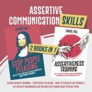 Assertive Communication Skills : 2 Books in 1: Assertiveness Training ...