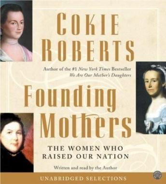 Founding Mothers, Cokie Roberts