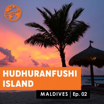 Maldives - Hudhuranfushi Island