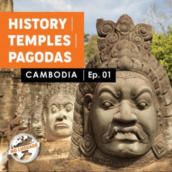 Cambodia - History / Temples / Pagodas