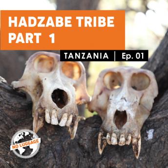 Tanzania - Hadzabe Tribe - part 1