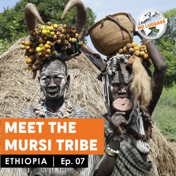 Ethiopia - Meet the Mursi Tribe