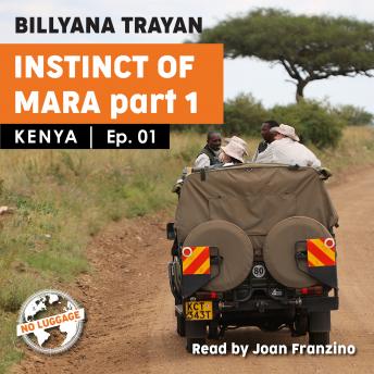 Kenia - Instinct of Mara, Part-1
