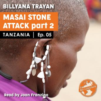 Tanzania - Masai stone attack, Part-2