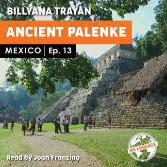 Mexico - Ancient Palenke
