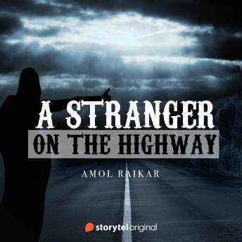 A Stranger on the Highway