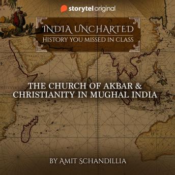Church of Akbar & Christianity in Mughal India sample.