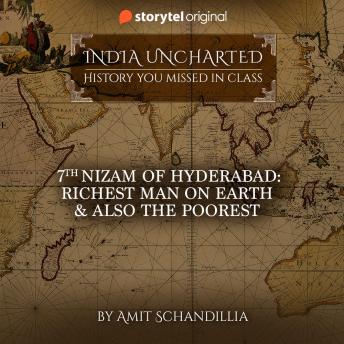 7th Nizam of Hyderabad: Richest Man on earth & also the poorest