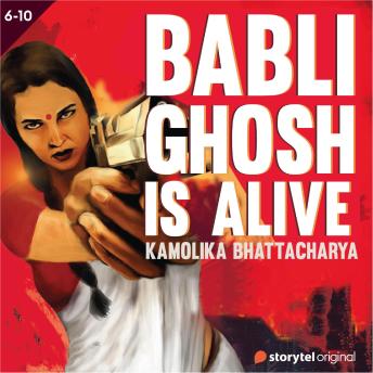 Baabli Ghosh Is Alive S01E06
