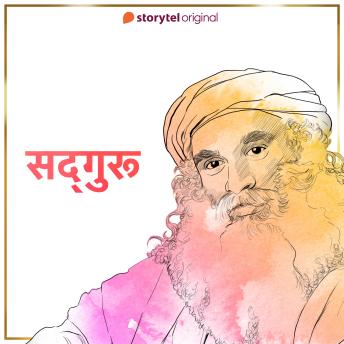[Hindi] - Sadhguru