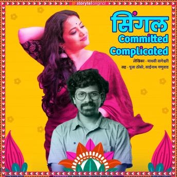 [Marathi] - Single Committed Complicated S01E09