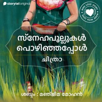 [Malayalam] - Snehapullukal Pozhinjappol