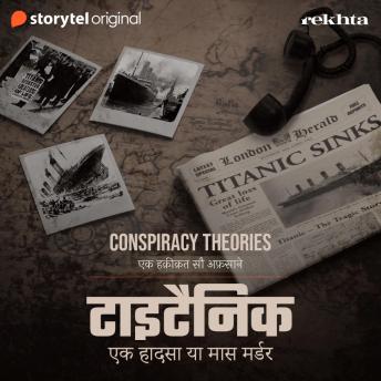 [Hindi] - Titanic: Ek Hadsa Ya Mass Murder