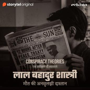 [Hindi] - Lal Bahadur Shastri : Maut Ki Ansuljhi Dastan