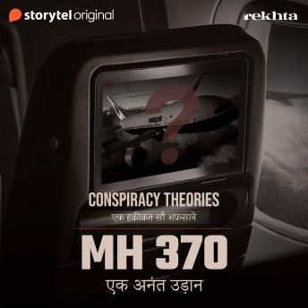 [Hindi] - MH 370: Ek Anant Udaan
