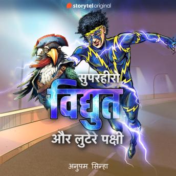 [Hindi] - Superhero Vidyut aur Lutere Pakshi