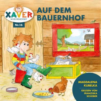 [German] - Xaver Wuschelkovsky auf dem Bauernhof