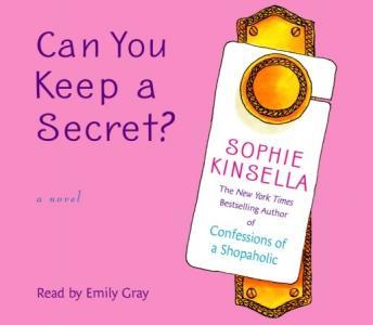 Can You Keep a Secret?, Audio book by Sophie Kinsella