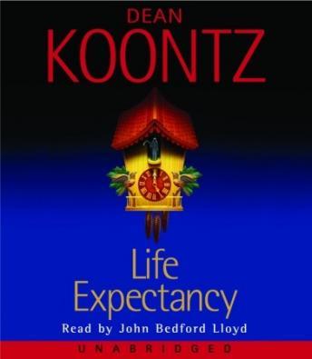Life Expectancy, Audio book by Dean Koontz