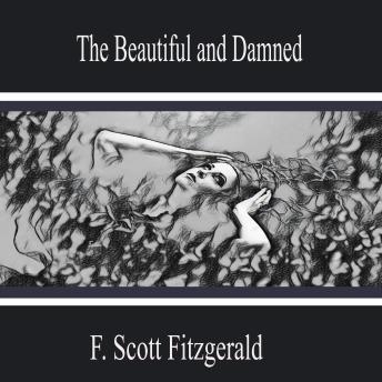 The Beautiful and Damned