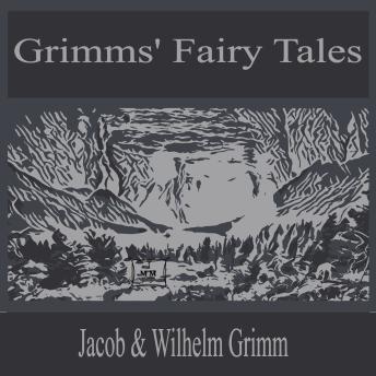 Grimms' Fairy Tales