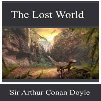 Lost World - Sir Arthur Conan Doyle Lost World - Sir Arthur Conan Doyle