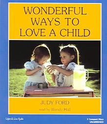 Wonderful Ways to Love a Child, Wendy Hall, Judy Ford