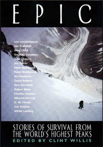 Epic: Stories of Survival from the World's Highest Peaks, Clint Willis