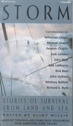 Storm: Stories of Survival from Land, Sea and Sky, Rick Bass, Sebastian Junger, Jack London