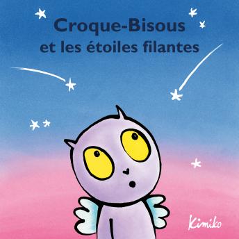 [French] - Croque-Bisous et les étoiles filantes