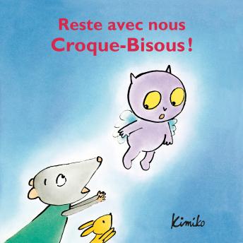 [French] - Reste avec nous Croque-Bisous