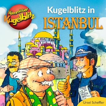 [German] - in Istanbul - Kommissar Kugelblitz