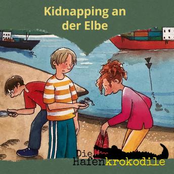 [German] - Kidnapping an der Elbe - Die Hafenkrokodile, Folge 7 (Ungekürzt)