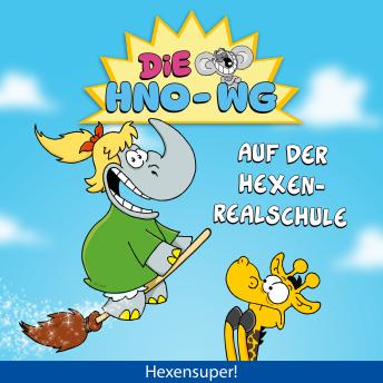 [German] - Ruthe, DIE HNO-WG: Auf der Hexenrealschule