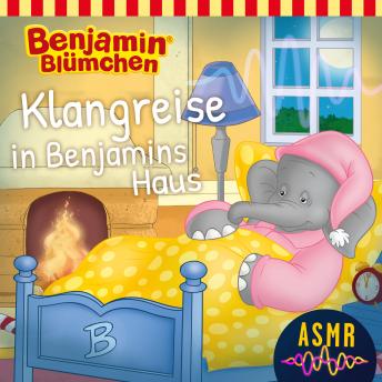 [German] - Benjamin Blümchen, Folge 2: Klangreise in Benjamins Haus