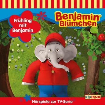 [German] - Benjamin Blümchen, Hörspiele zur TV-Serie, Frühling mit Benjamin