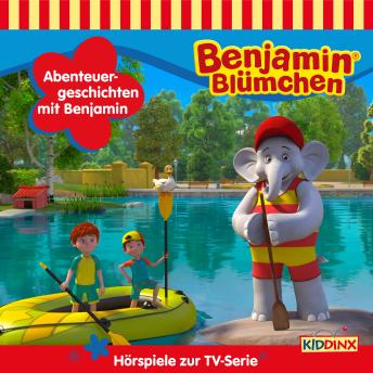 [German] - Benjamin Blümchen, Hörspiele zur TV-Serie, Abenteuergeschichten mit Benjamin
