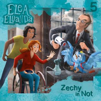 [German] - Elea Eluanda, Folge 5: Zechy in Not