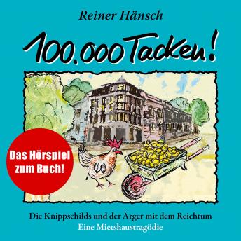 100.000 Tacken!, Audio book by Reiner Hänsch