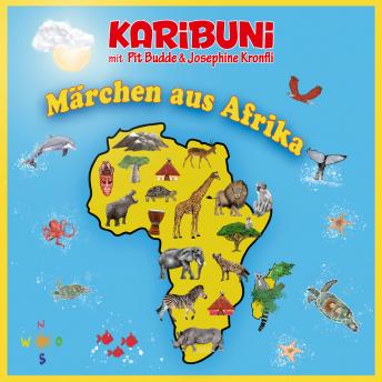 Ma?rchen aus Afrika - Karibuni mit Pit Budde & Josephine Kronfli (Ungekürzt)