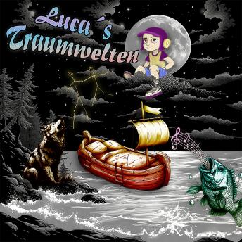 [German] - Luca's Traumwelten (Ungekürzt)