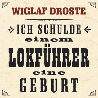 [German] - Ich schulde einem Lokführer eine Geburt