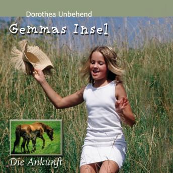 [German] - 01: Die Ankunft: Abenteuer auf Gemmas Insel