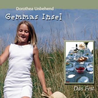 [German] - 06: Das Fest: Abenteuer auf Gemmas Insel