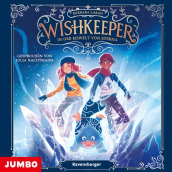 [German] - Wishkeeper. In der Eiswelt von Eterna [Band 3]